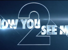 Now You See Me 2 Trailer