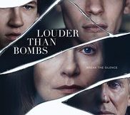 Louder Than Bombs movie review