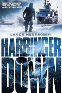 Harbinger Down movie review