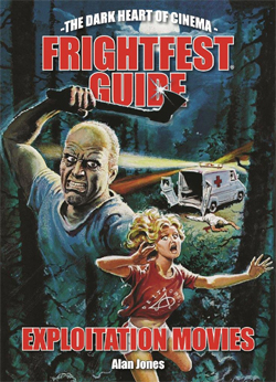 The FrightFest Guide to Exploitation Movies
