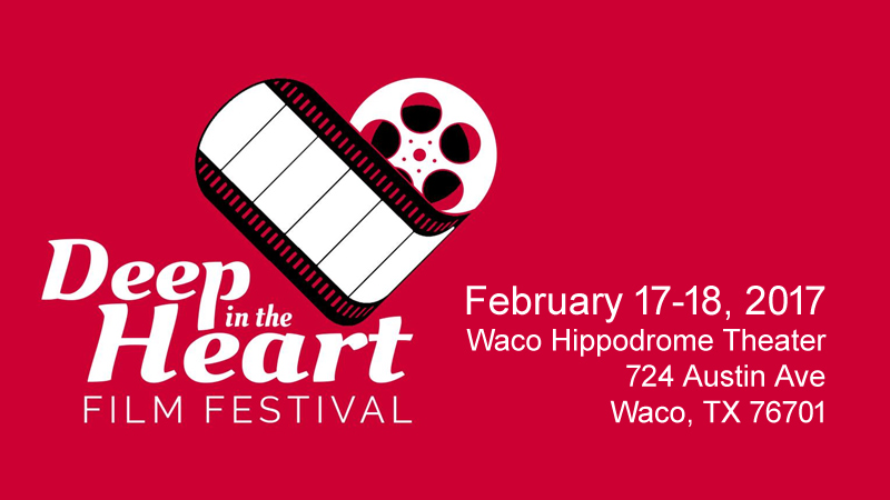 Deep In The Heart Film Festival