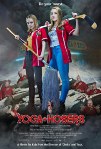 Yoga Hosers movie review