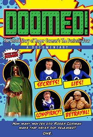 DOOMED! THE UNTOLD STORY OF ROGER CORMAN'S THE FANTASTIC FOUR movie review