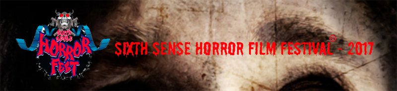 Sixth Sense Horror Film Festival