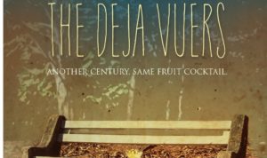 The Deja Vuers