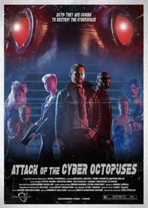 Attack of the Cyber Octopuses poster