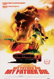 My Father Die movie review