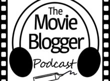 The Movie Blogger Podcast