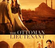 THE OTTOMAN LIEUTENANT movie review