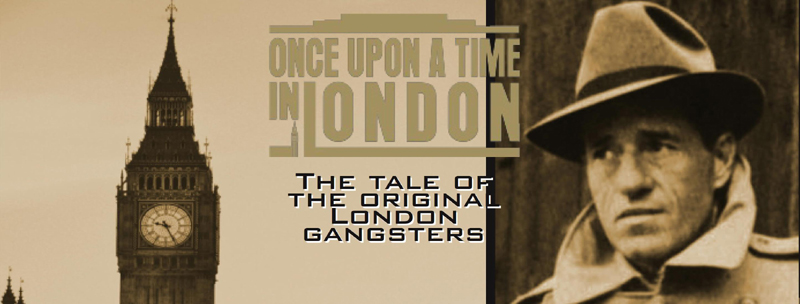 ONCE UPON A TIME IN LONDON