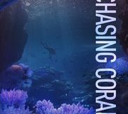 chasing coral movie review