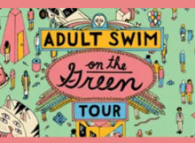 Hey America - Adult Swim’s “Swim on the Green” hits the East Coast!
