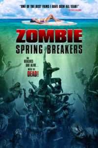 Zombie Spring Breakers