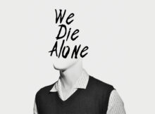 We Die Alone Trailer