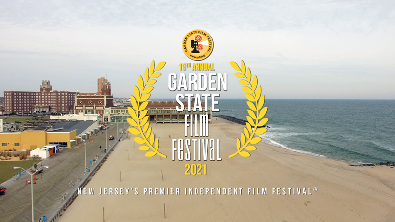 GARDEN STATE FILM FESTIVAL 2021 Winners